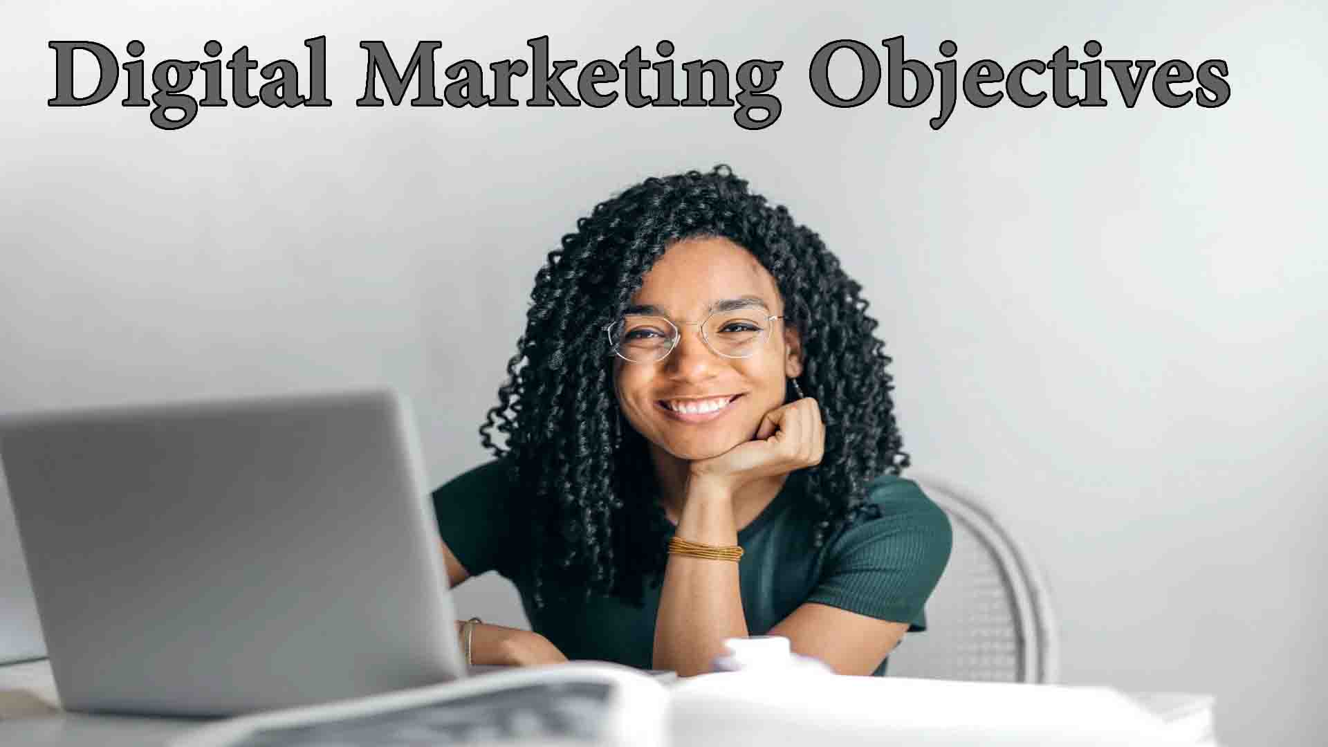 digital marketing objectives