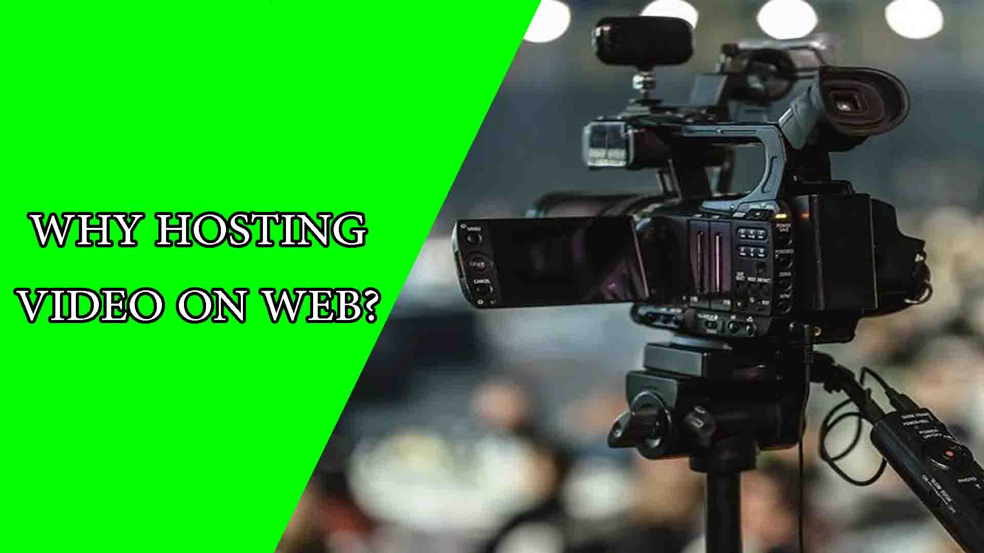 hosting video