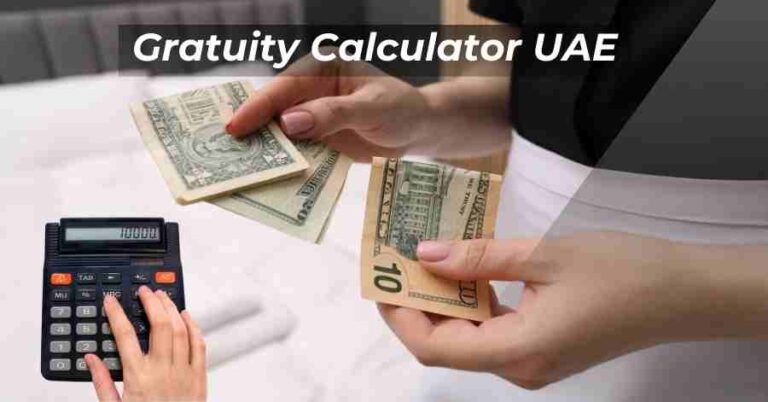 Gratuity Calculator UAE 2026